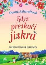 Když přeskočí jiskra