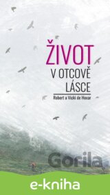 Život v Otcově lásce