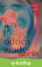 Len jeden odtieň zrady