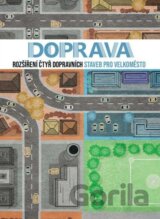 Velkoměsto: Doprava (rozšírenie)