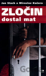 Zločin dostal mat
