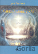 Ambra a moře v nás