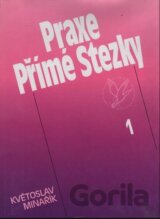 Praxe Přímé Stezky 1.
