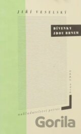 Dívenky jdou Brnem