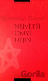 Největší omyl dějin