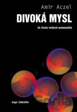 Divoká mysl - Ze života velkých matematiků