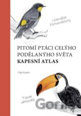 Pitomí ptáci celýho podělanýho světa