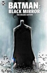 Batman Black Mirror The Deluxe Edition