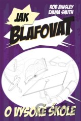 Jak blafovat o vysoké škole