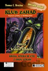 Pomsta hraběte Gundolfa + Muž s ledovýma očima