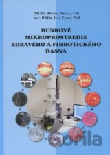 Bunkové mikroprostredie zdravého a fibrotického ďasna