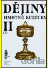 Dějiny hmotné kultury (soubor 1+2)