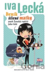 Deník šílené matky aneb Ženská vydrží jako kůň