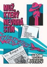 Muž, který nevrhá stín