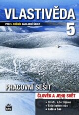 Vlastivěda 5: Člověk a jeho svět