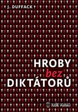 Hroby bez diktátorů