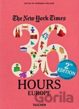 The New York Times: 36 Hours Europe