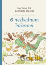 O nezbednom káčerovi