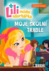 Lili - módní návrhářka: Moje školní trable