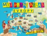 Můj první atlas Evropy