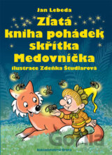 Zlatá kniha pohádek skřítka Medovníčka