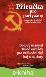 Příručka pro partyzány. Upravené a doplněné vydání z roku 1942
