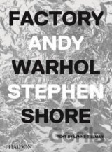 Factory: Andy Warhol