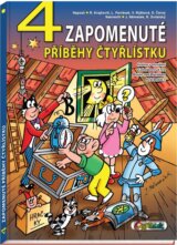 4 zapomenuté příběhy Čtyřlístku