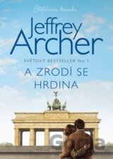 A zrodí se hrdina