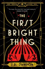 The First Bright Thing