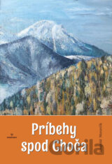 Príbehy spod Choča
