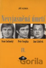 Nevyjasněná úmrtí IV.