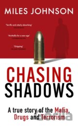 Chasing Shadows