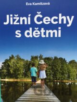 Jižní Čechy s dětmi