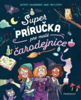 Super príručka pre malé čarodejnice