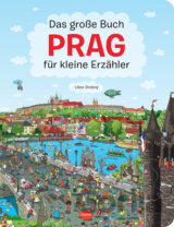 Das Grosse Buch PRAG für kleine Erzähler