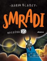 Smradi: Epizóda 16
