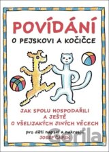 Povídání o pejskovi a kočičce