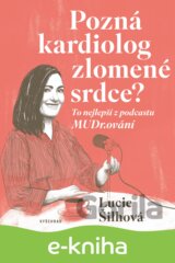 Pozná kardiolog zlomené srdce?