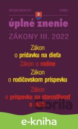 Aktualizácia III/7 / 2022 - Zákon o rodine, prídavky na deti