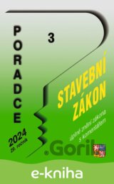 Poradce č. 3 / 2024 - Stavební zákon s komentářem