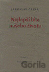 Nejlepší léta našeho života