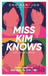 Miss Kim Knows and Other Stories