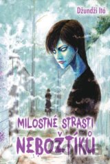 Milostné strasti nebožtíků