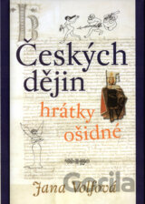 Českých dějin hrátky ošidné