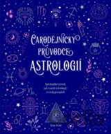 Čarodějnický průvodce astrologií