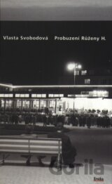 Probuzení Růženy H.