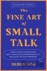 The Fine Art Of Small Talk