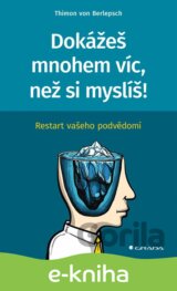 Dokážeš mnohem víc, než si myslíš!
