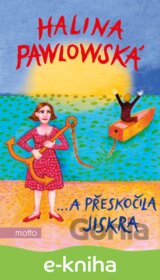 …a přeskočila jiskra